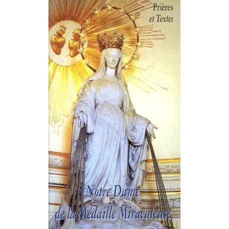 Notre Dame de la médaille miraculeuse Prières et Textes 