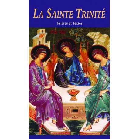 La Sainte Trinité Prières et Textes 