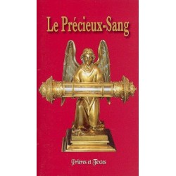 Le Précieux-Sang ,Prières et Textes 