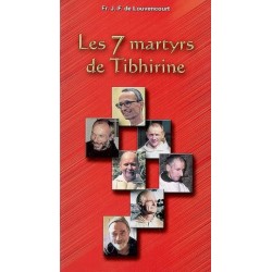 Les 7 martyrs de Tibhirine
