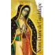 Notre Dame de Guadeloupe Prières et Textes