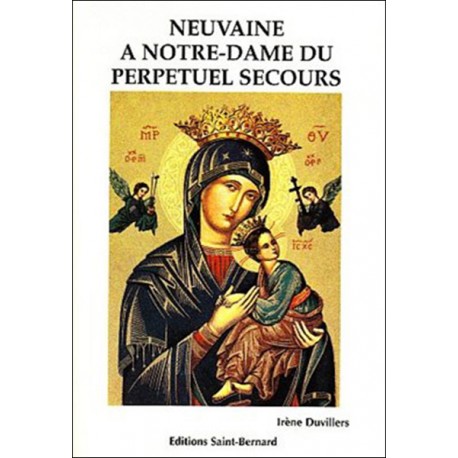 Neuvaine à Notre-Dame du Perpétuel Secours 
