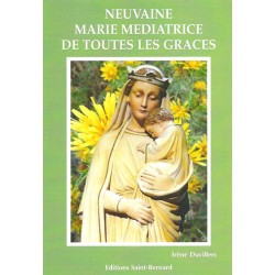 Neuvaine Marie Médiatrice de toutes les Grâces