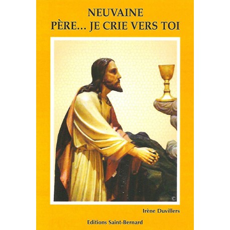 Neuvaine Père… je crie vers toi