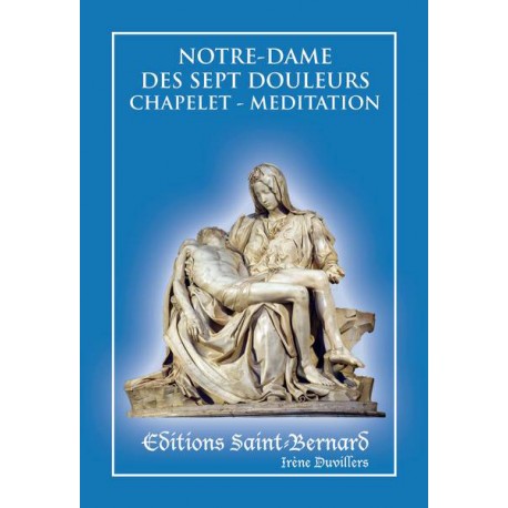 Notre-Dame des sept douleurs chapelet-méditation