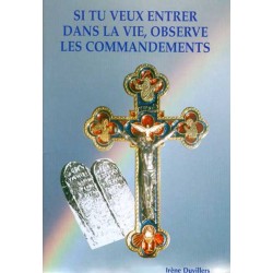 Si tu veux entrer dans la vie, observe les commandements