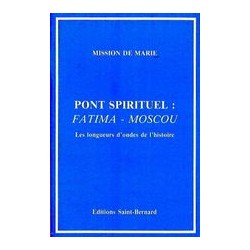 Pont spirituel : Fatima-Moscou