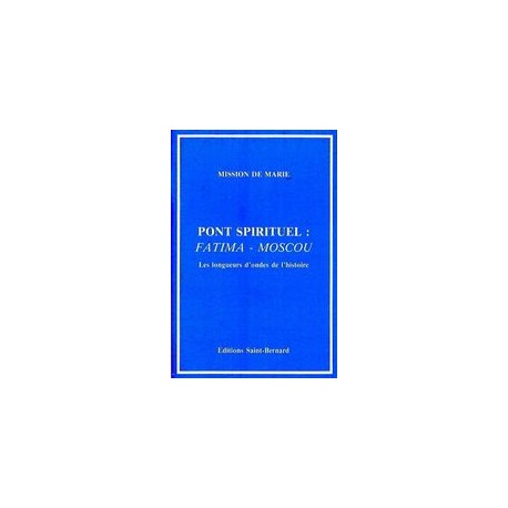 Pont spirituel : Fatima-Moscou