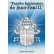 Paroles lumineuses de Jean-Paul II