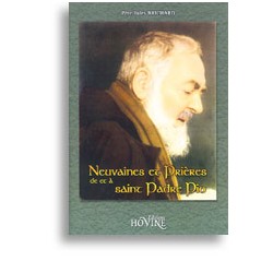 Neuvaines et prières de et à saint Padre Pio