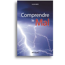 Comprendre le mal 