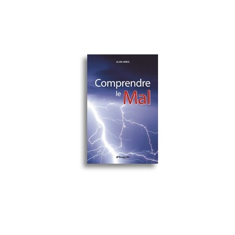 Comprendre le mal 