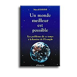 Un monde meilleur est possible