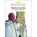Marcher avec Jésus