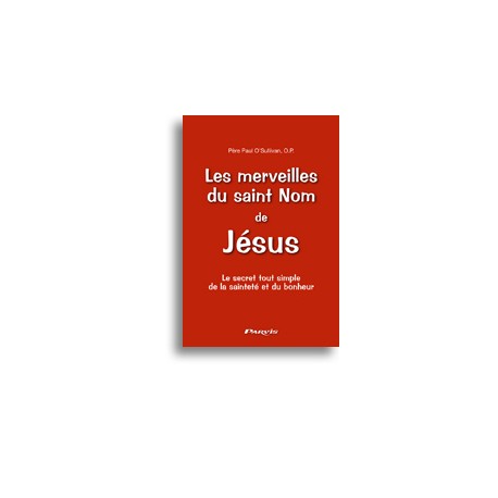 Les merveilles du saint Nom de Jésus