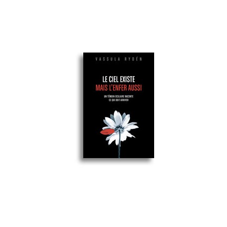 Le Ciel existe mais l'Enfer aussi