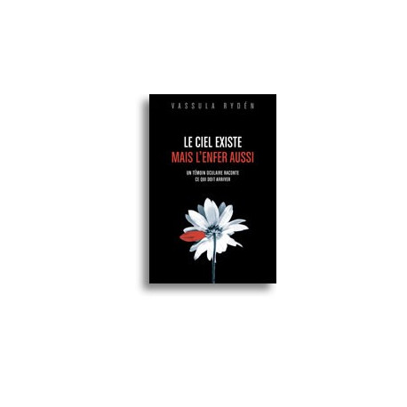 Le Ciel existe mais l'Enfer aussi
