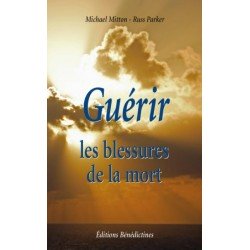 Guérir les blessures de la mort
