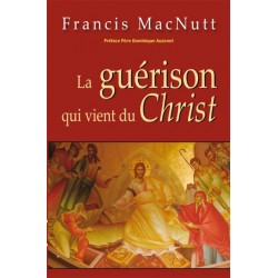La guérison qui vient du Christ