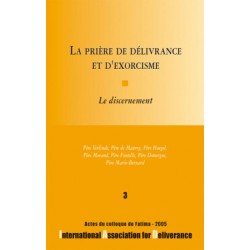 La prière de délivrance et d'exorcisme - n°3