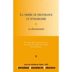 La prière de délivrance et d'exorcisme - n°3