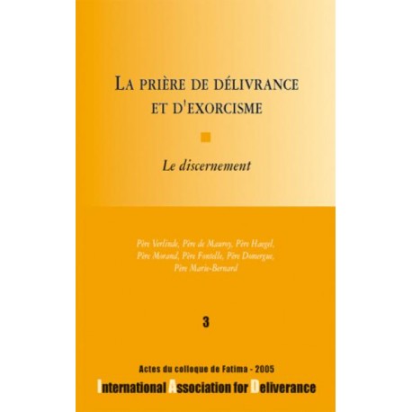 La prière de délivrance et d'exorcisme - n°4