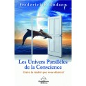 Les univers parallèles de la conscience 