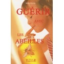 Guérir avec les abeilles 