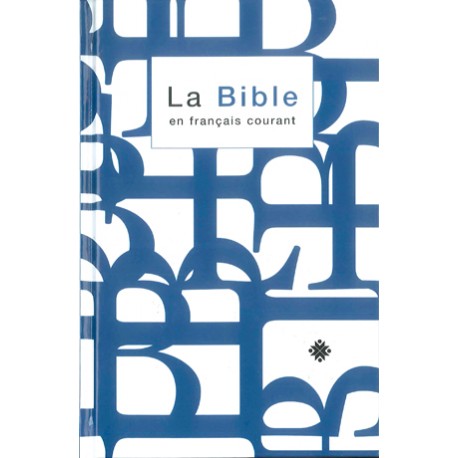 Bible en Français courant sans deutérocanoniques - Format Standard