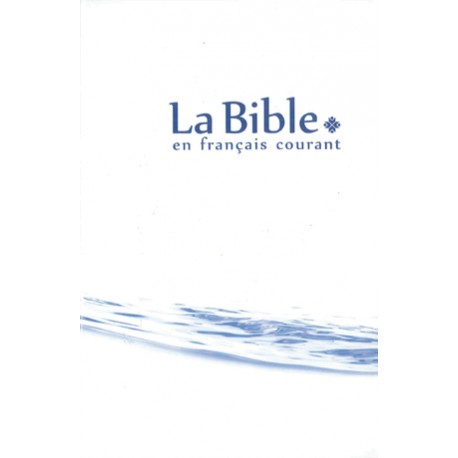 Bible en Français courant sans deutérocanoniques - Format Standard