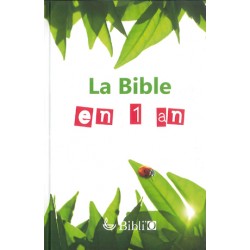 Bible en 1 An - Sans les deutérocanoniques