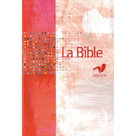 Bible parole de vie - Format agrandi - Catholique 