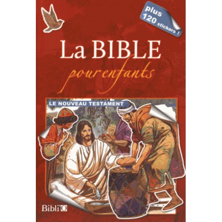 La Bible pour enfants - Le Nouveau Testament
