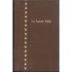 The Holy Bible - Colombe - Segond